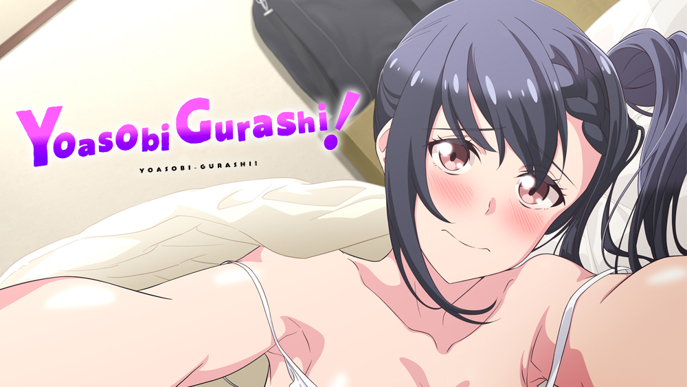 Yoasobi Gurashi! – From Manga to Anime