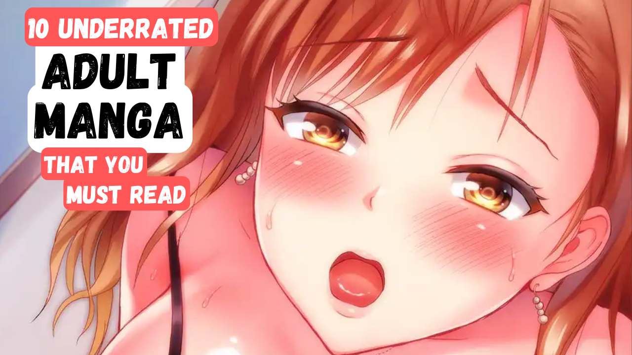 Top 10 Underrated Hentai Manga You Need to Read Now!