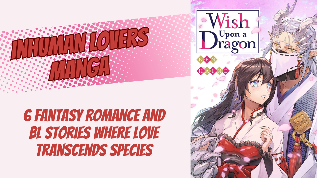 Inhuman Lovers Manga: Love Beyond Species